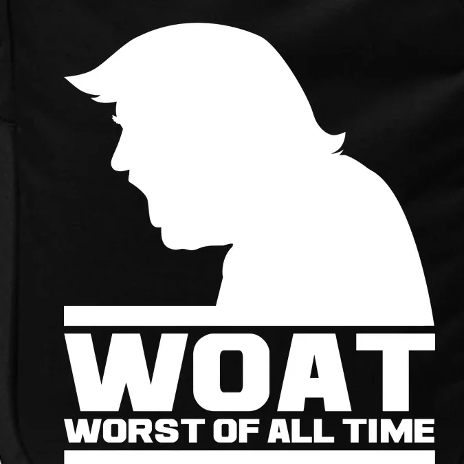 WOAT Anti Trump Worst Of All Time Impact Tech Backpack