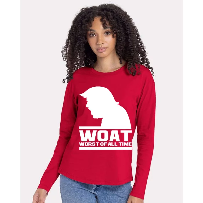 WOAT Anti Trump Worst Of All Time Womens Cotton Relaxed Long Sleeve T-Shirt