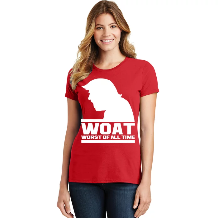 WOAT Anti Trump Worst Of All Time Women's T-Shirt