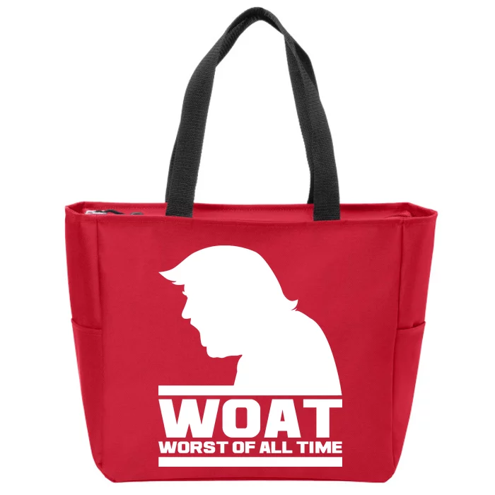 WOAT Anti Trump Worst Of All Time Zip Tote Bag