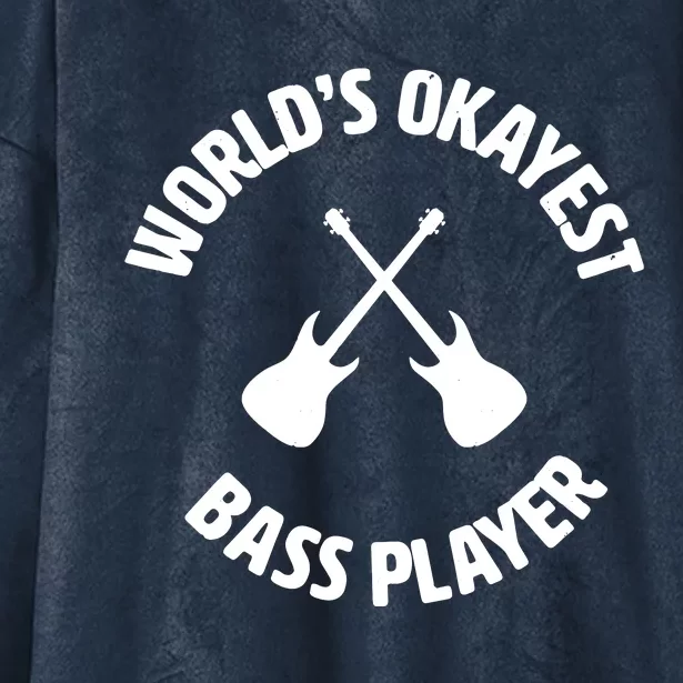 Worlds Okayest Bass Player Bassist Bass Guitar Hooded Wearable Blanket