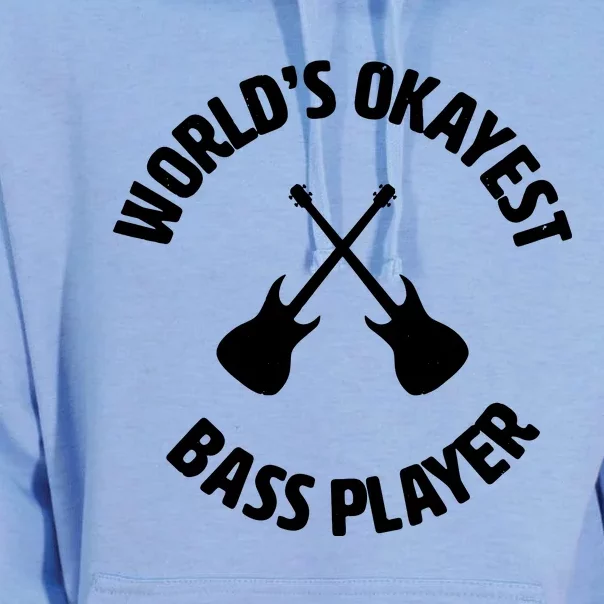 Worlds Okayest Bass Player Bassist Bass Guitar Unisex Surf Hoodie