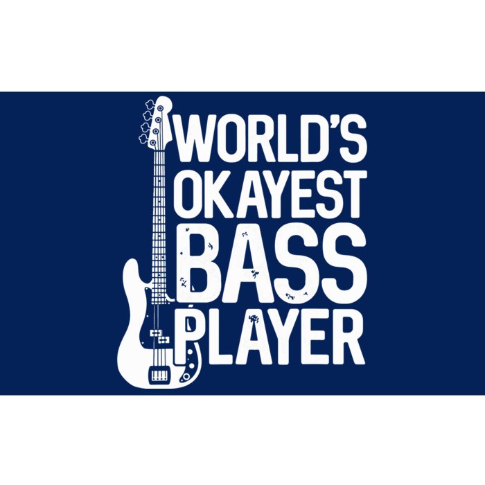 Worlds Okayest Bass Player Bassists Musician Bumper Sticker