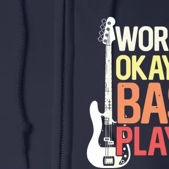 Worlds Okayest Bass Player Bassists Musician Full Zip Hoodie