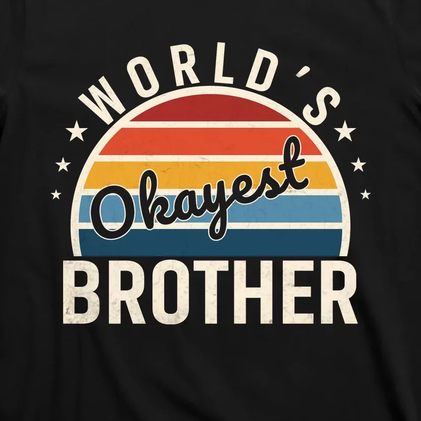 WorldS Okayest Brother Retro Style Graphic T-Shirt