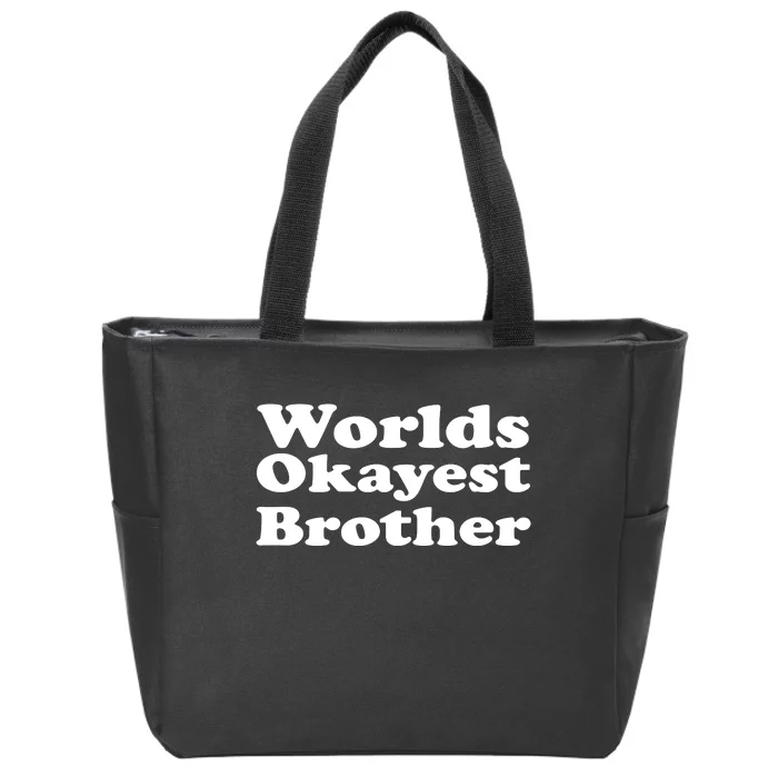 WorldS Okayest Brother Graphic Zip Tote Bag