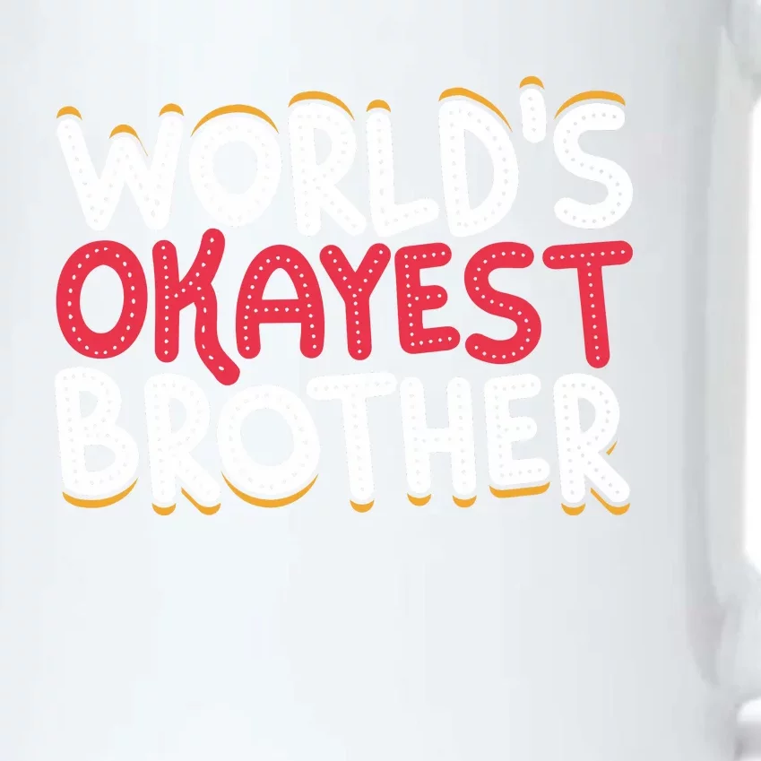 WorldS Okayest Brother Black Color Changing Mug