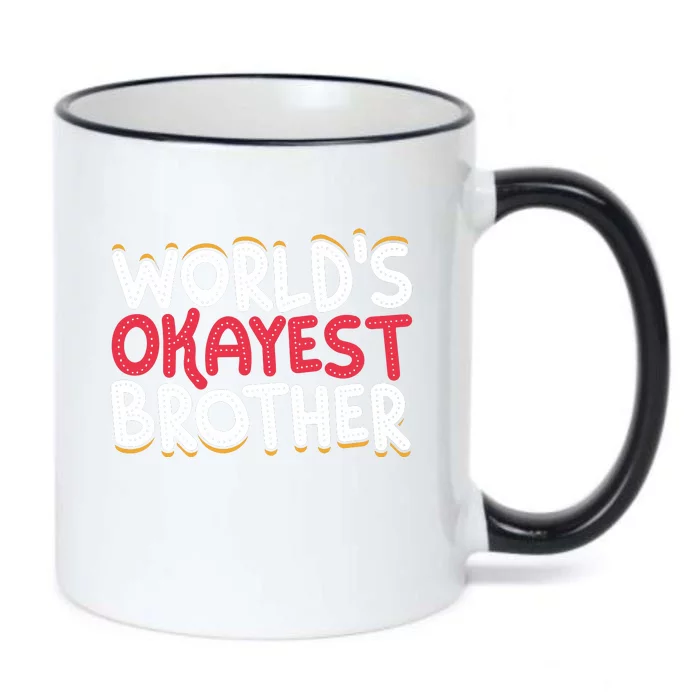 WorldS Okayest Brother Black Color Changing Mug