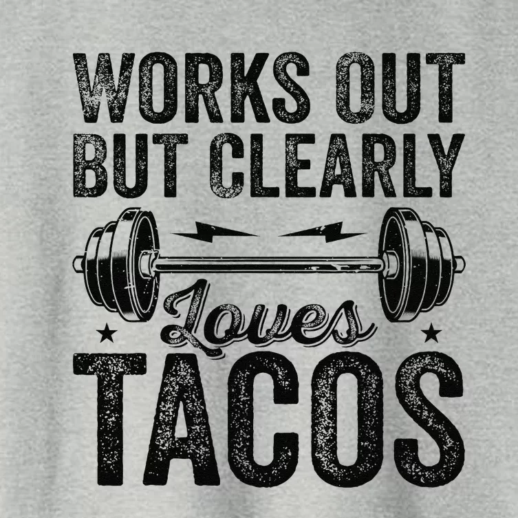 Works Out But Clearly Loves Tacos Gym Taco Tuesday Tacos Women's Crop Top Tee