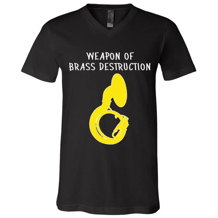 Weapon Of Brass Destruction Humorous Sousaphone V-Neck T-Shirt