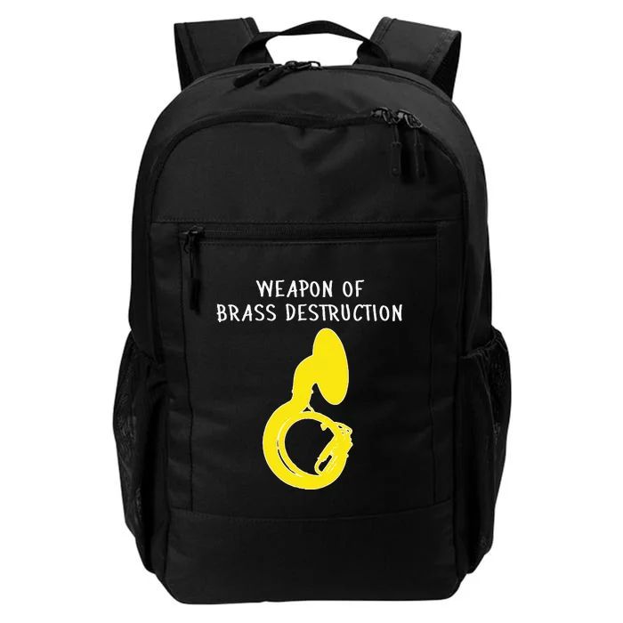 Weapon Of Brass Destruction Humorous Sousaphone Daily Commute Backpack