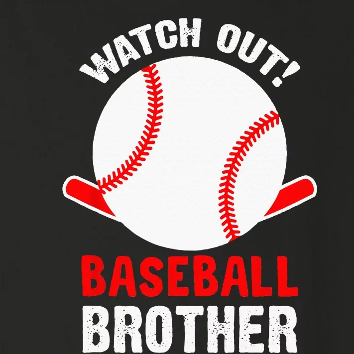 Watch out Baseball Brother Toddler Long Sleeve Shirt