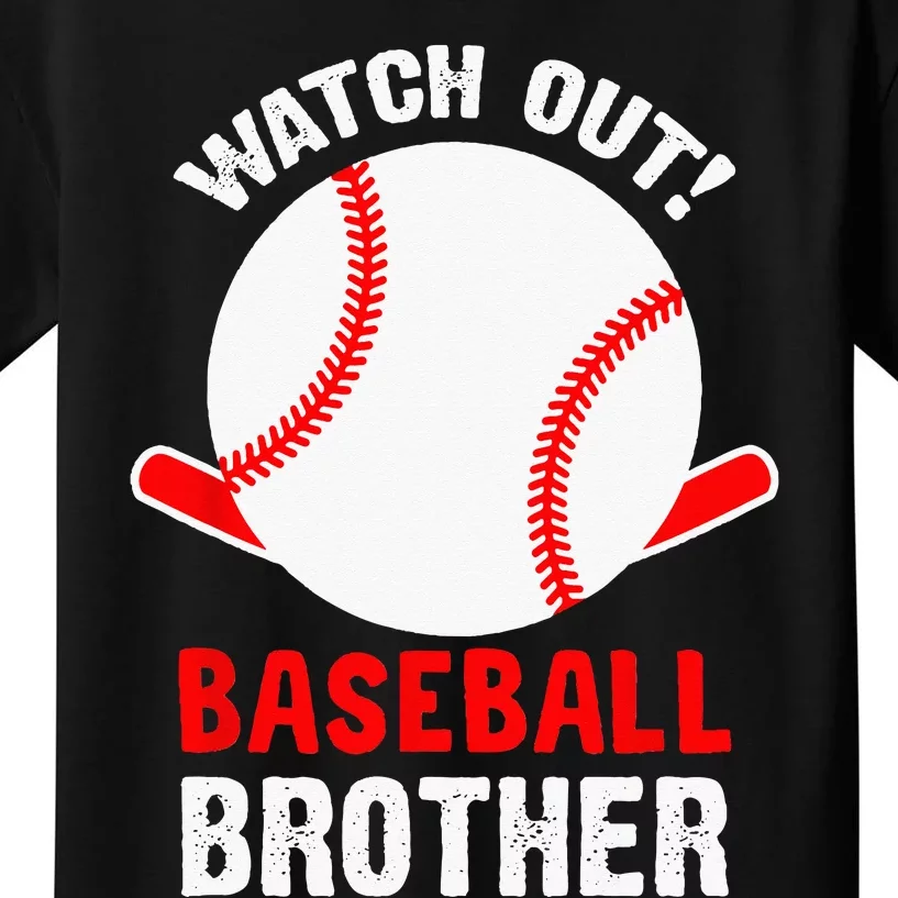 Watch out Baseball Brother Kids T-Shirt