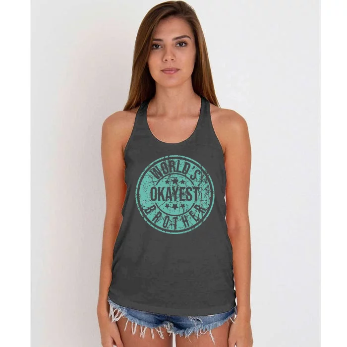 Worlds Okayest Brother Funny Sibling Birthday Women's Knotted Racerback Tank