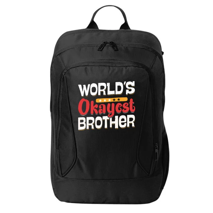 WorldS Okayest Brother City Backpack