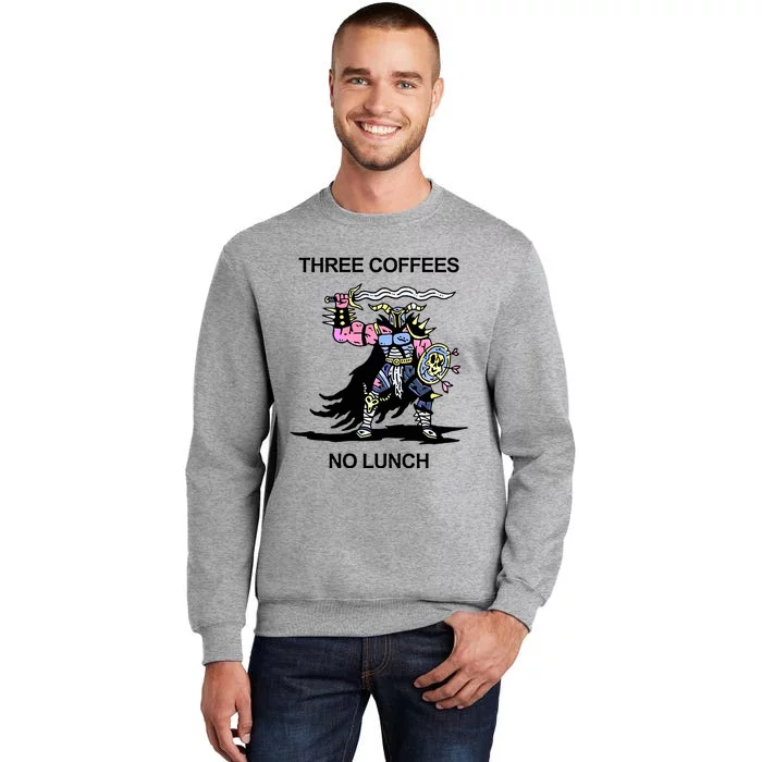 Wizard Of Barge Three Coffees No Lunch Tall Sweatshirt