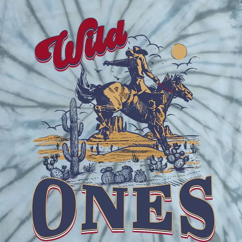 Wild Ones Cowboy Western Country Tie-Dye T-Shirt