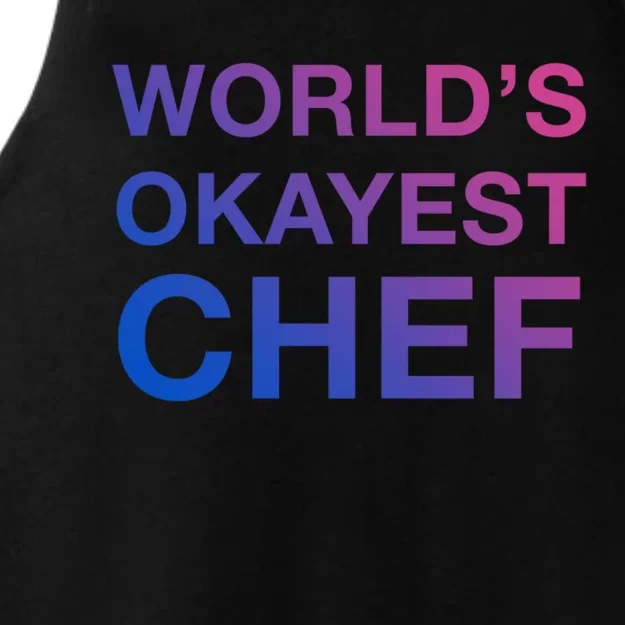 Worlds Okayest Chef Cute Gift Ladies Tri-Blend Wicking Tank