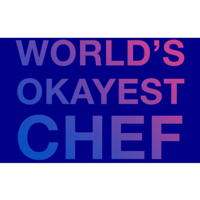 Worlds Okayest Chef Cute Gift Bumper Sticker