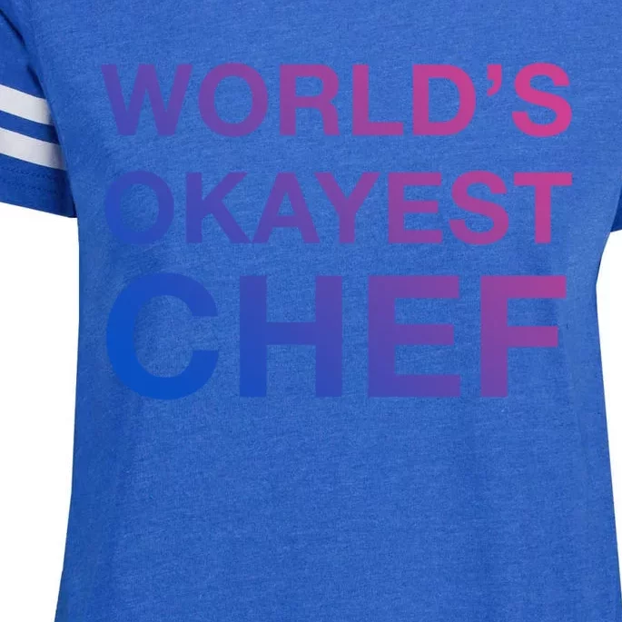 Worlds Okayest Chef Cute Gift Enza Ladies Jersey Football T-Shirt