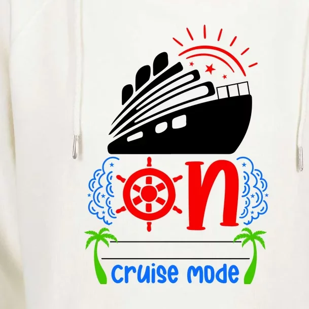 Womens On Cruise Mode Cruise Vacation Family Trendy Gift Womens Funnel Neck Pullover Hood