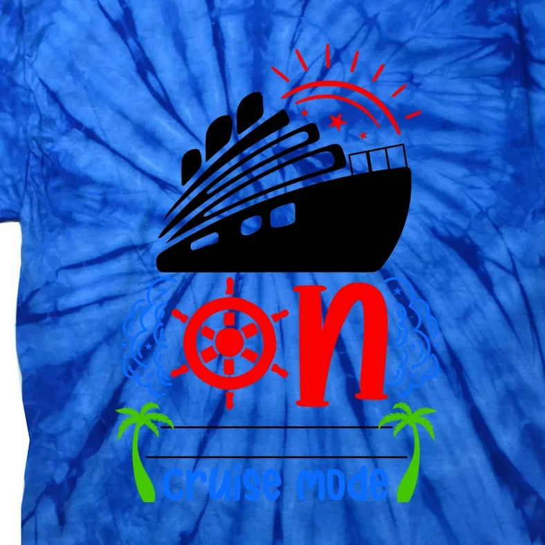 Womens On Cruise Mode Cruise Vacation Family Trendy Gift Tie-Dye T-Shirt