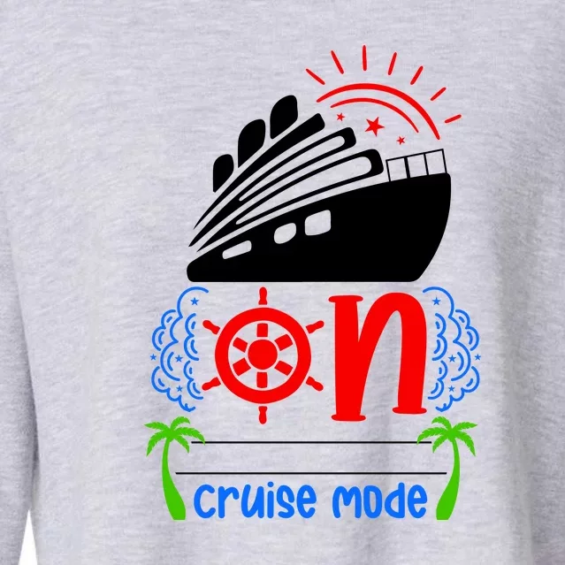 Womens On Cruise Mode Cruise Vacation Family Trendy Gift Cropped Pullover Crew