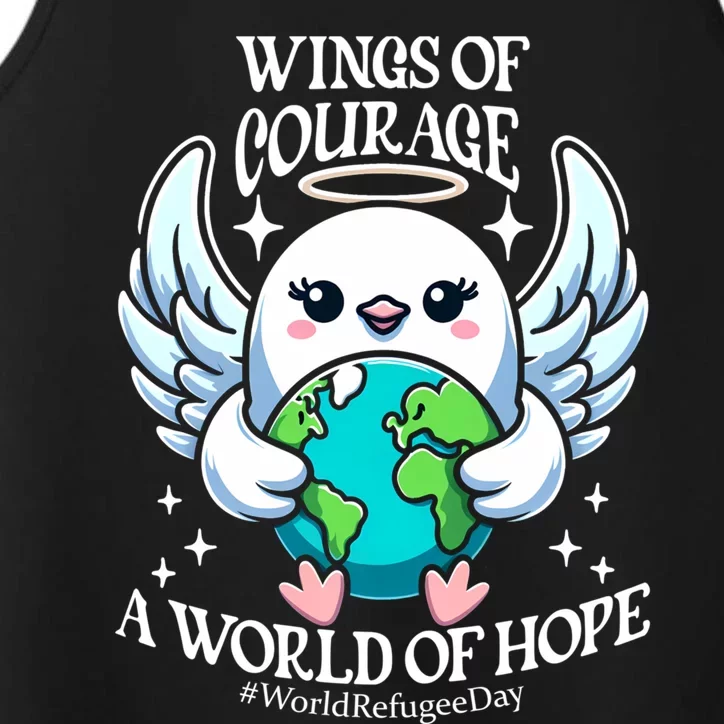 Wings Of Courage World Of Hope World Refugee Day Dove Earth Gift Performance Tank