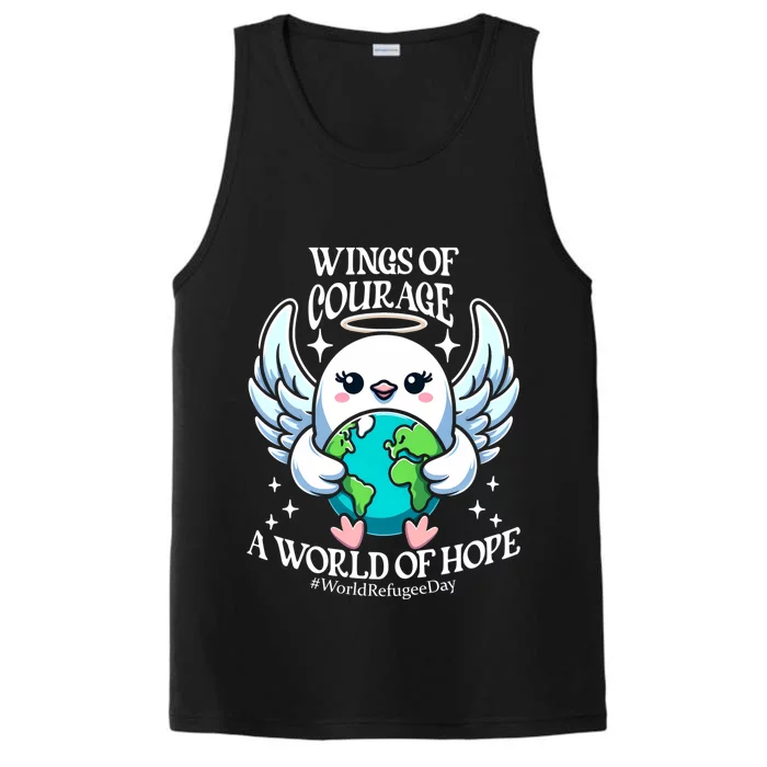 Wings Of Courage World Of Hope World Refugee Day Dove Earth Gift Performance Tank