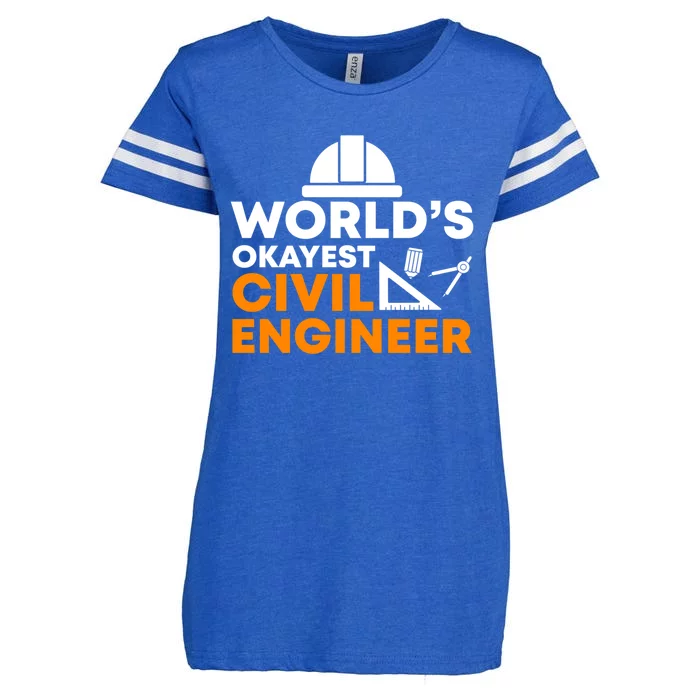 Worlds Okayest Civil Engineer Civil Engineer Dad Funny Gift Enza Ladies Jersey Football T-Shirt