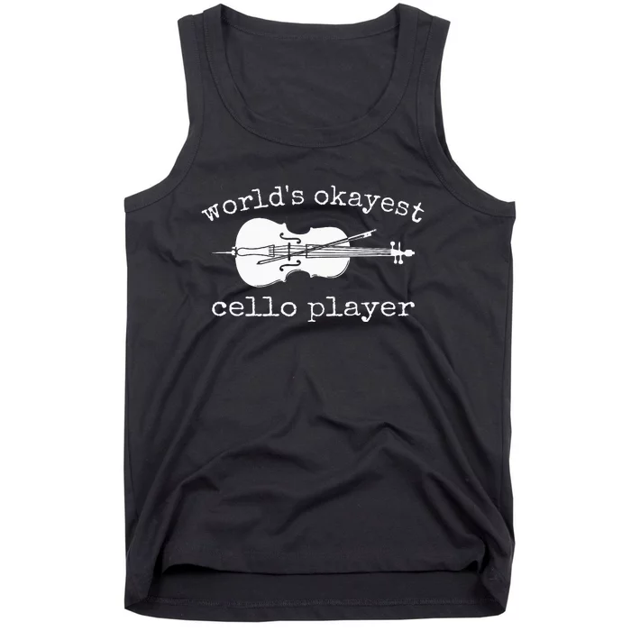 WorldS Okayest Cello Player Funny Cello Funny Cellist Tank Top