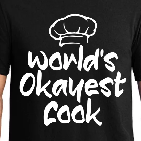 Worlds Okayest Cook Funny Saying Tee For Unisex Cooking Ent Gift Pajama Set