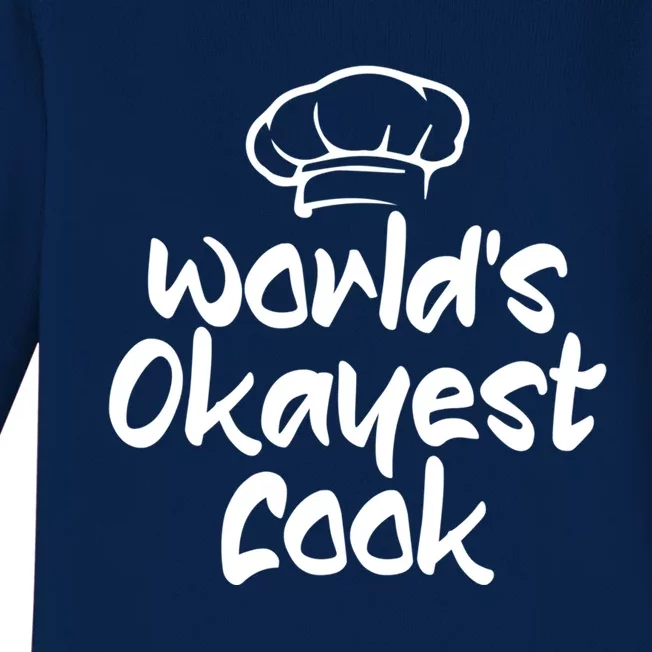 Worlds Okayest Cook Funny Saying Tee For Unisex Cooking Ent Gift Baby Long Sleeve Bodysuit