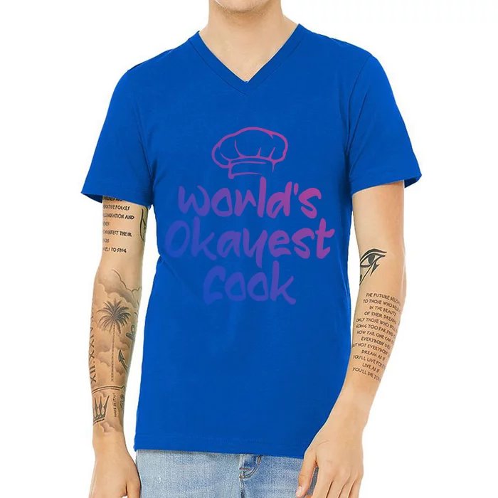 Worlds Okayest Cook Funny Saying Tee For Unisex Cooking Ent Gift V-Neck T-Shirt