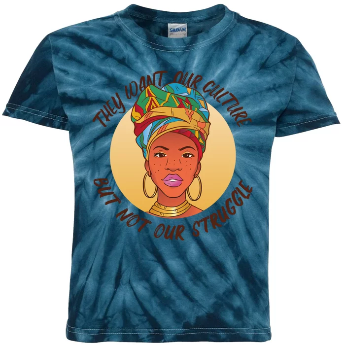 Want Our Culture Not Our Struggle African Female Kids Tie-Dye T-Shirt