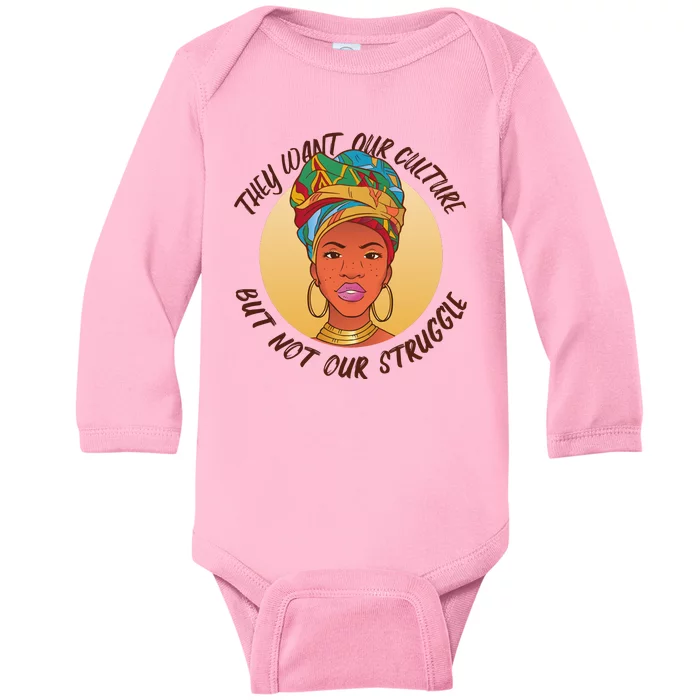 Want Our Culture Not Our Struggle African Female Baby Long Sleeve Bodysuit