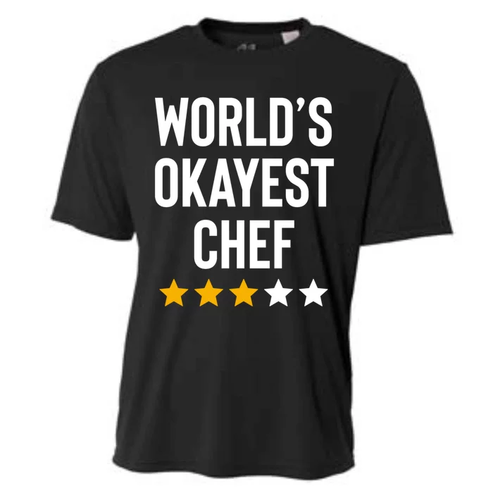 Worlds Okayest Chef Funny Birthday Christmas Gag Gift Great Gift Cooling Performance Crew T-Shirt