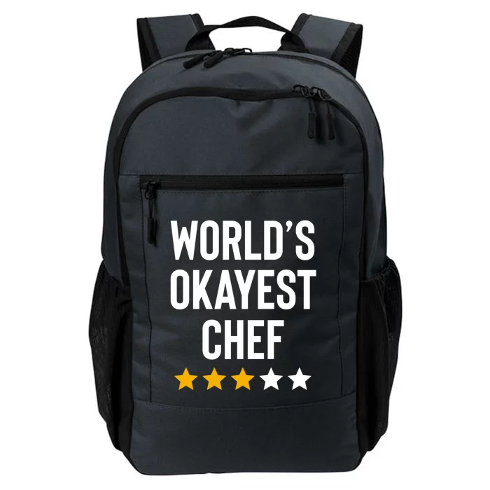 Worlds Okayest Chef Funny Birthday Christmas Gag Gift Great Gift Daily Commute Backpack