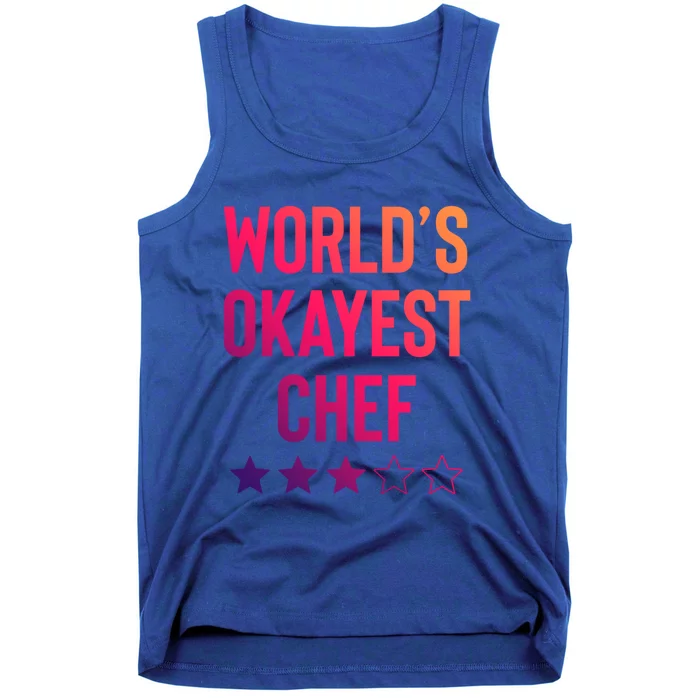 Worlds Okayest Chef Funny Birthday Christmas Gag Gift Funny Gift Tank Top