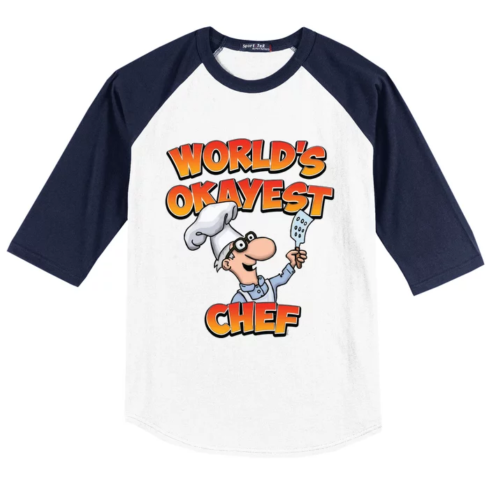 Worlds Okayest Chef Fun Chefs And Hobby Cooks Gift Baseball Sleeve Shirt