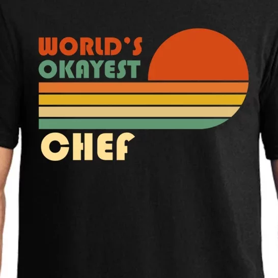 Worlds Okayest Chef Funny Retro Gift Pajama Set