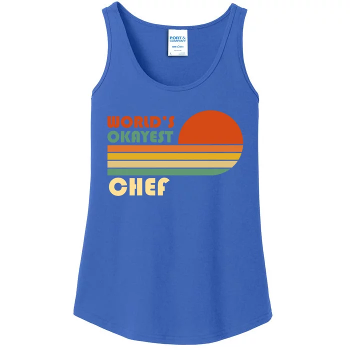 Worlds Okayest Chef Funny Retro Gift Ladies Essential Tank