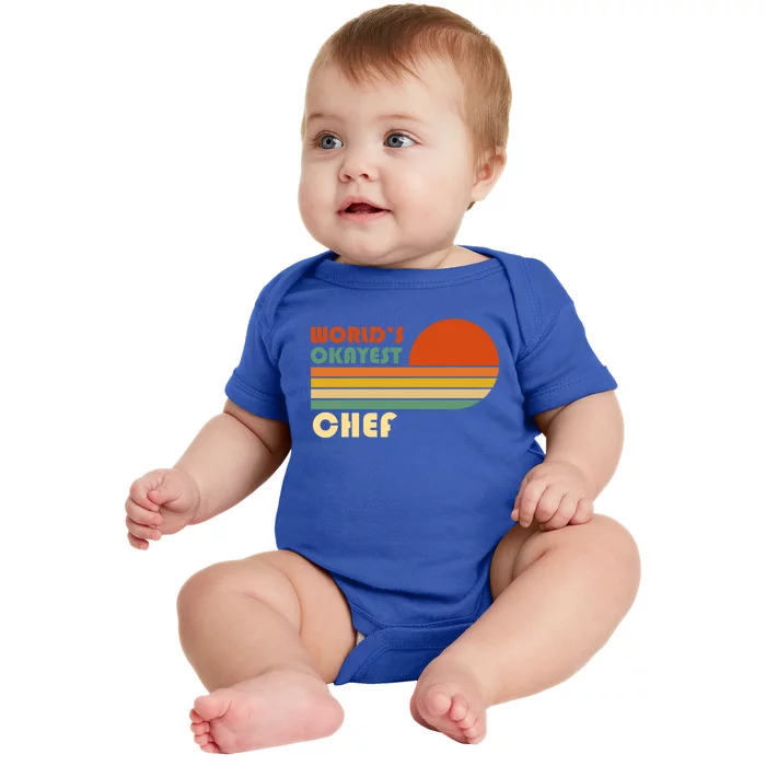 Worlds Okayest Chef Funny Retro Gift Baby Bodysuit