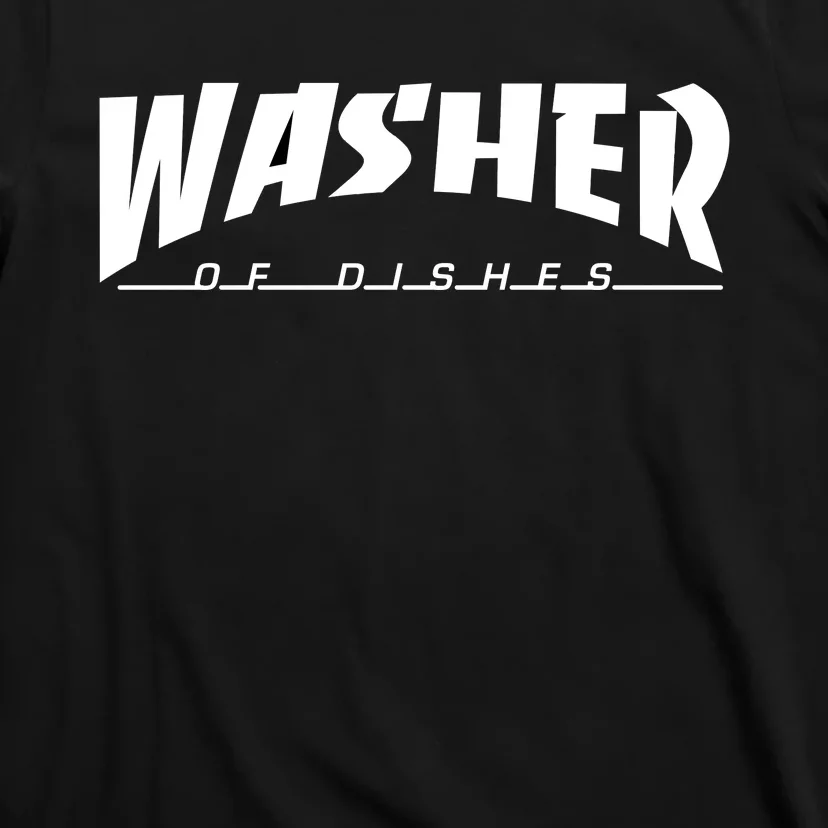 Washer Of Dishes T-Shirt