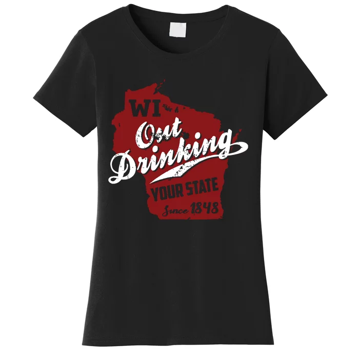 Wisconsin Out Drinking Your State Beer Group Women's T-Shirt