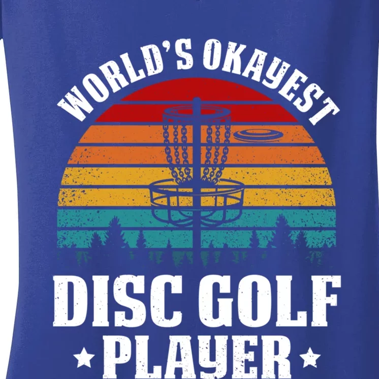 Worlds Okayest Disc Golf Frisbee Golf Funny Gift Frolf Golfing Gift Women's V-Neck T-Shirt