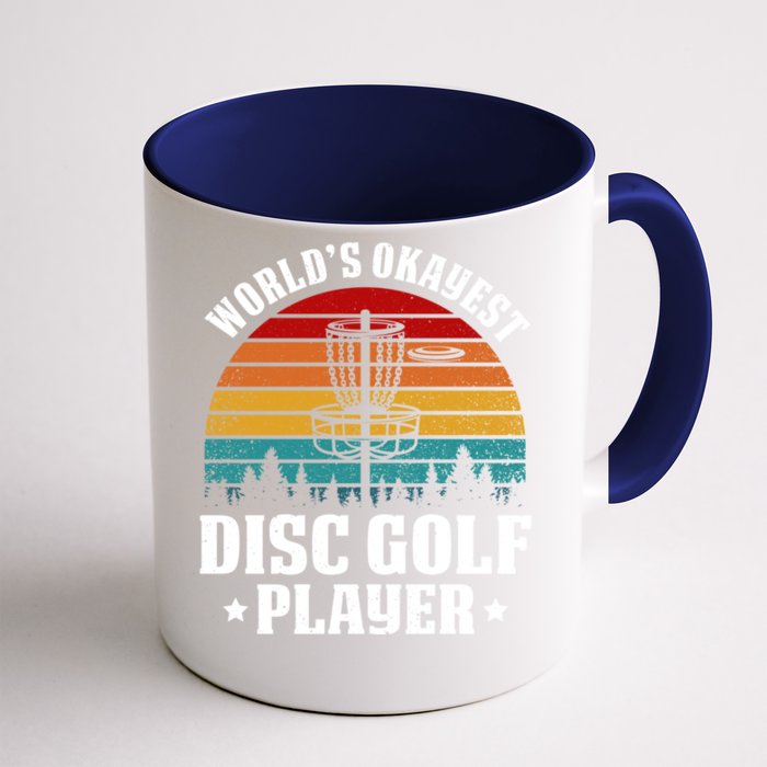 Worlds Okayest Disc Golf Frisbee Golf Funny Gift Frolf Golfing Gift Front & Back Coffee Mug