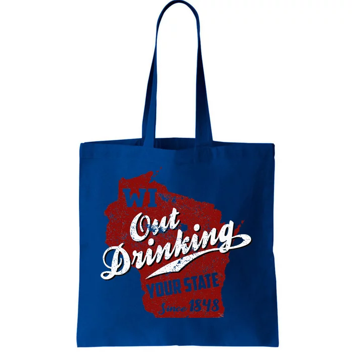 Wisconsin Out Drinking Your State Beer Tote Bag