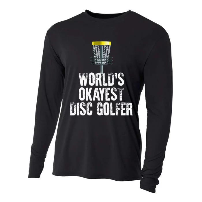 World's Okayest Disc Golfer Disc Golf Frisbee Throwing Gift Cooling Performance Long Sleeve Crew