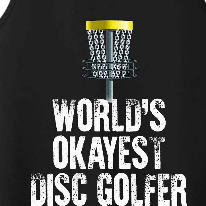 World's Okayest Disc Golfer Disc Golf Frisbee Throwing Gift Performance Tank